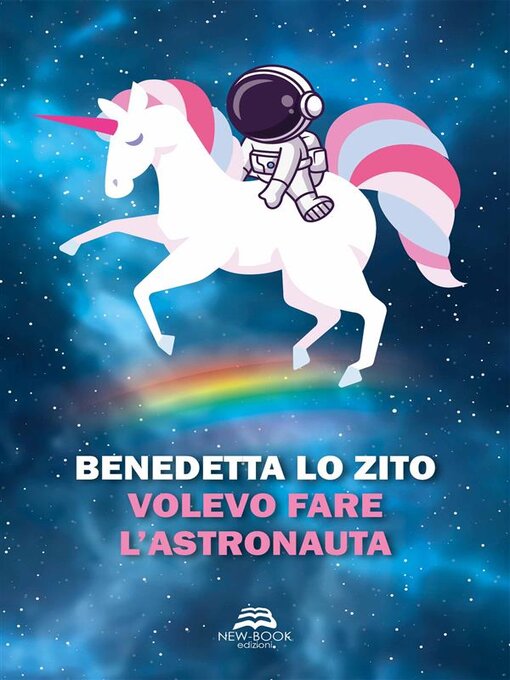 Title details for Volevo fare l'astronauta by Benedetta Lo Zito - Available